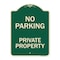 Signmission Designer Series-No Parking Private Property Green Heavy-Gauge Aluminum, 24" x 18", G-1824-9957 A-DES-G-1824-9957 - alternate 1